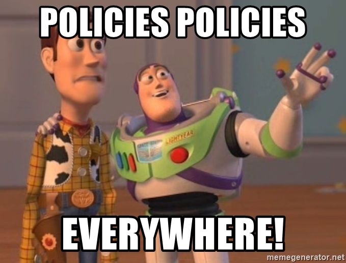 policies policies everywhere
